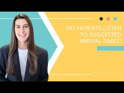Do Patients Listen to Suggested Arrival Times?