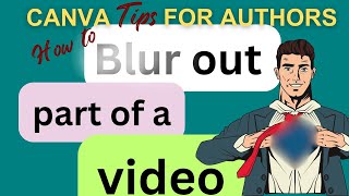 Two ways to blur out parts of a video in Canva