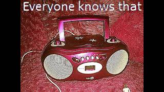 Fixed! Everyone Knows That! Unknown song Restored! ( Bass enhanced )