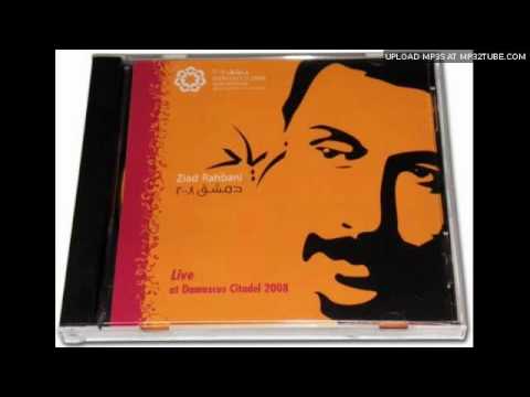 زياد الرحباني دمشق Chou Hal Iyam 2008 
