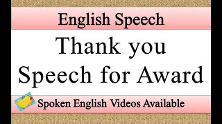 Thank You Speech For Award In English  Award Thank You Speech In English  Award Speech In English