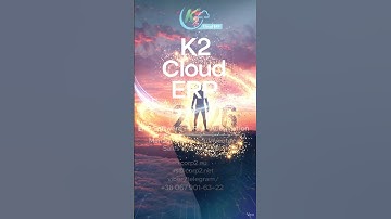K2 Cloud ERP – A Single Reliable System to Run Your Business
