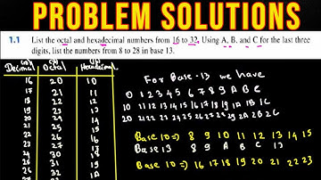 Q. 1.1: List the octal and hexadecimal numbers from 16 to 32. Using A and B for the last two digits