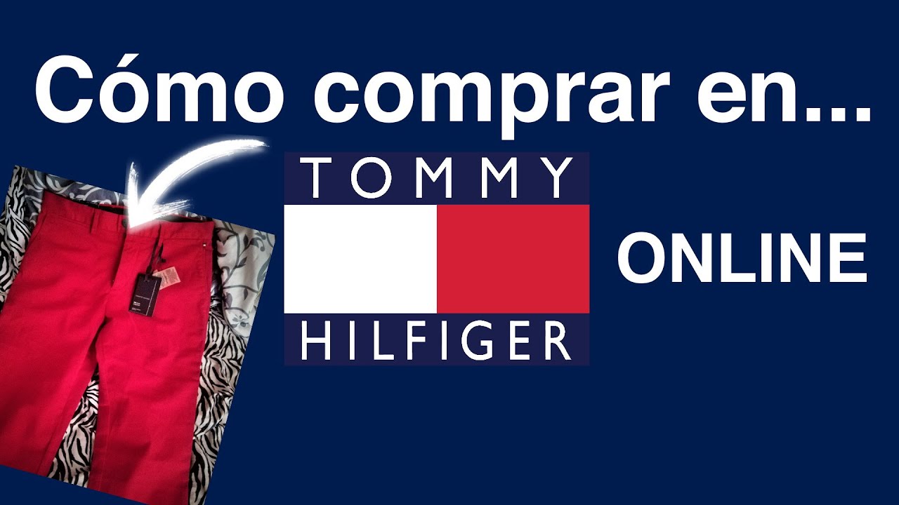 Comprar en Tommy Hilfiger ONLINE - Compra unboxing - YouTube
