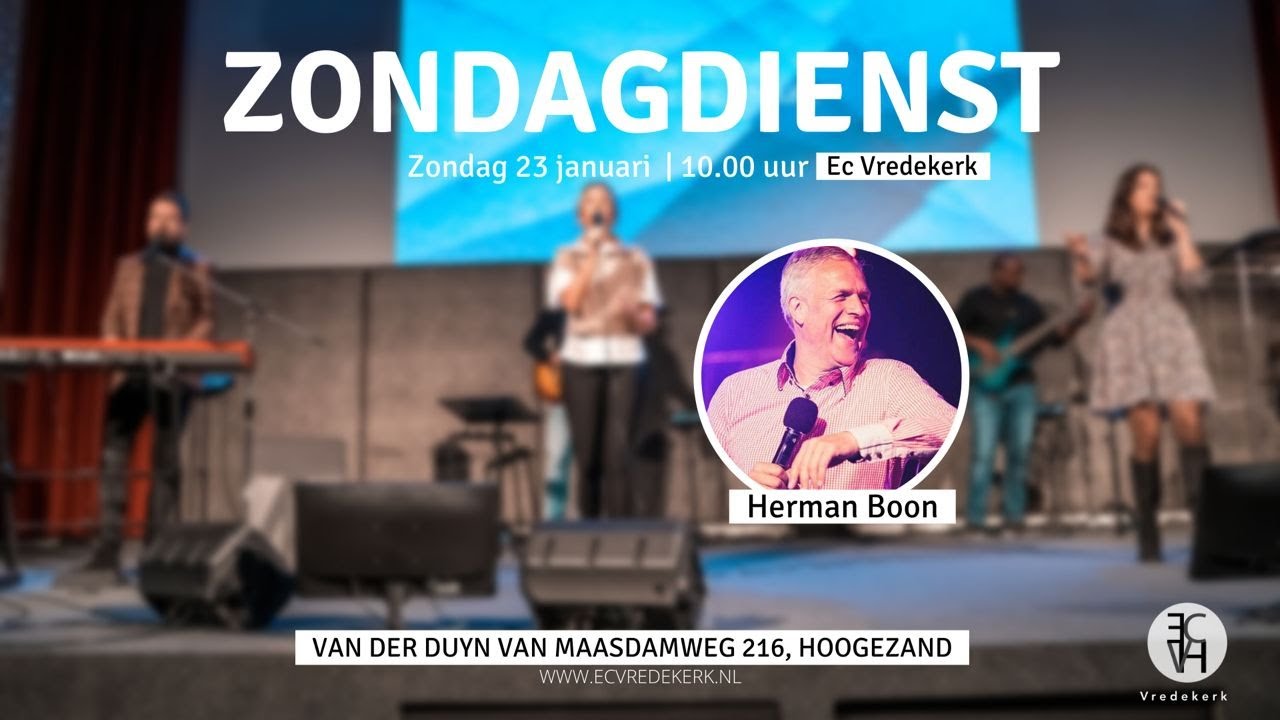 Herman Boon zondagdienst 23 januari 2022 EC Vredekerk YouTube Herman Boon zondagdienst 23 januari 2022 EC Vredekerk YouTube