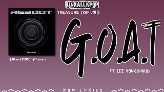 TREASURE (트레저) – G.O.A.T (Rap Unit) (Feat. Lee Younghyun) [Rom Lyrics]