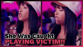 They Held Her Accountable For Playing Victim
