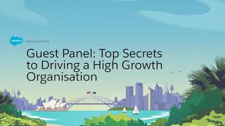 Guest Panel: Top Secrets to Driving a High Growth Organisation