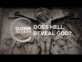 Does Hell Reveal God? | Episode 1112 | Closer To Truth