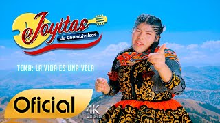 Joyitas De Chumbivilcas La Vida Es Una Vela Primicia 2023