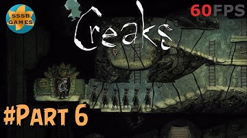 Creaks: Part 6 , iOS Apple Arcade Walkthroug By ( Amanita Design s.r.o )