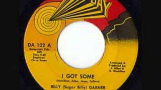 BILLY (Sugar Billy) GARNER - I Got Some (part 2) - YouTube