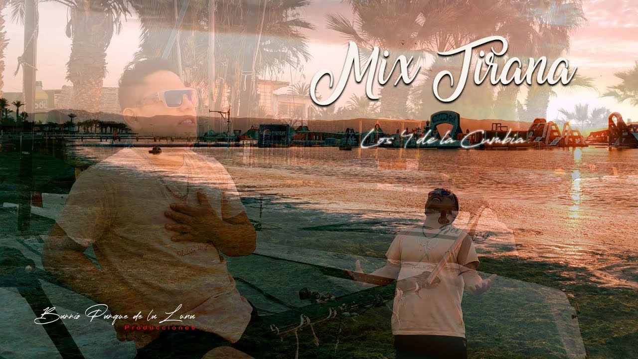 Mix tirana - Los 4 de la cumbia