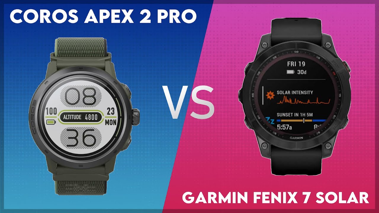 Coros Apex 2 Pro vs Garmin Fenix 7 Solar Comparison