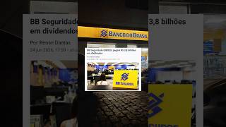 VOCÊ VAI RECEBER DIVIDENDOS DE BB SEGURIDADE -BBSE3-? #shorts #dividendos