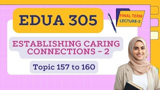 EDUA305 | Final Term Lecture 2| Best easy Lecture For Preparation