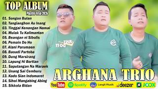 Download Lagu ARGHANA TRIO FULL ALBUM TERPOPULER 2026 - LAGU BATAK POPULER TERBARU , ENAK DIDENGAR BIKIN BAPER MP3