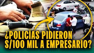Capturados con S/100 mil en su poder: ¿Policías detrás de robo y amenaza a empresario? Capturados con S/100 mil en su poder: ¿Policías detrás de robo y amenaza a empresario?