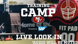 Live Look In: Day 5 at #49ersCamp
