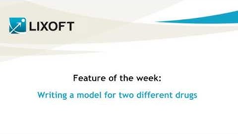 Feature of the week #57: writing a model with 2 different drugs