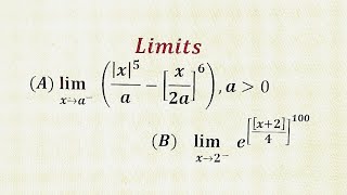 Important problems on limits involving greatest Integer Function and modulus function.