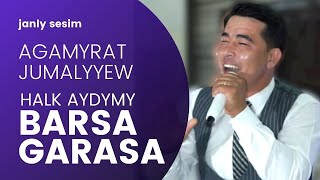 Agamyrat Jumalyyew Barsa Garasa Turkmen Halk Aydymlary video song Janly Sesim