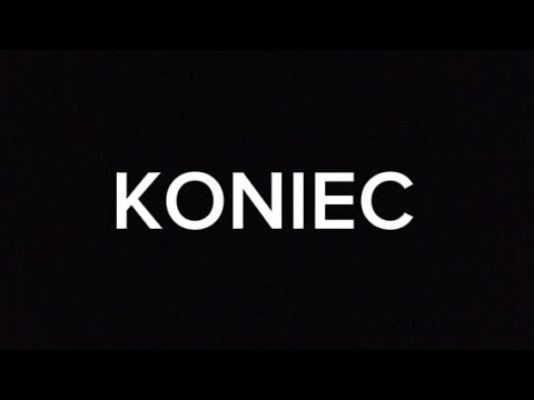 TO KONIEC