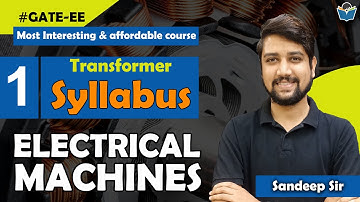 Lec 01 Transformer syllabus for GATE || Electricla Machines🔴🎯