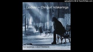 Lindsay ~ Chinguri ndakaringa (Official audio Zimdancehall Nov 2019)