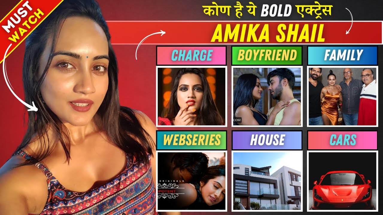 Amika Shail Biography - Lifestyle | Family | Boyfriend | Webseries | Cars