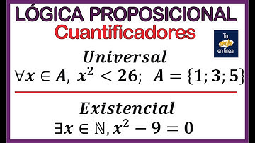 ‼️LÓGICA PROPOSICIONAL 10: Cuantificadores