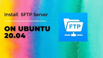 how to setup sftp server on ubuntu 20 ✅✅✅