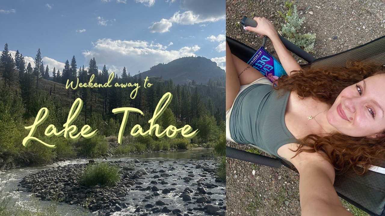 weekend away to Lake Tahoe