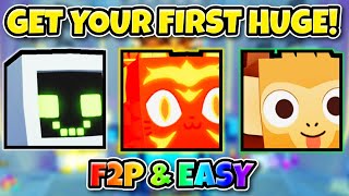 *F2P* How To Get Your FIRST HUGE Fast in Pet Simulator 99! (EASY!)