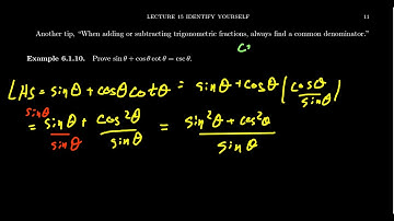Proving Trigonometric Identity Tip: When Adding Trigonometric Fractions, Find a Common Denominator