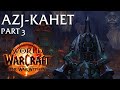 GOBLINS &amp; BUGS = BEST FRIENDS! - War Within Alpha - Azj-Kahet Questing Playthough Part 3