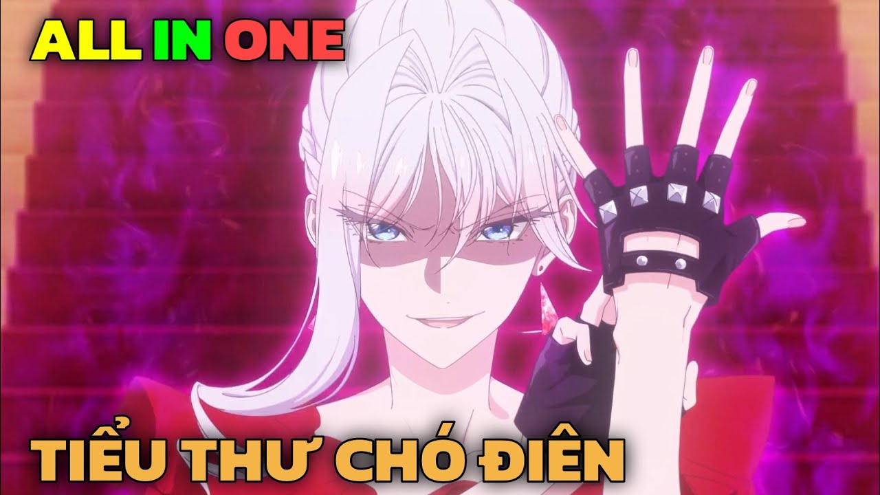 ALL IN ONE | Tiểu Thư Băng Giá Thích Giải Quyết Bằng Nắm Đấm | Tập 1-13 | Tóm Tắt Anime