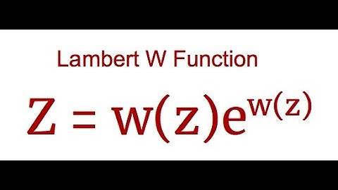 Lambert W Function: Solve equations with exponential and linear terms