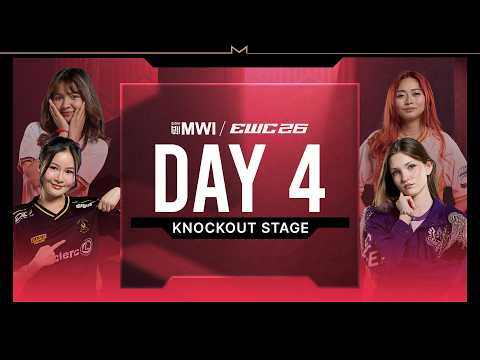 🔴 LIVE | DAY 4 | MLBB MWI at EWC26 Knockout Stage | (ENG)