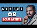 Is Drake Just a Scam Artist?