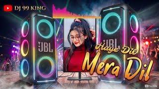 NEW DJ REMIX | HAYE DIL MERA DIL | DJ🔊JBL | DJ99KING 