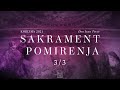 Sakrament Pomirenja 3/3[Korizma 2021.]