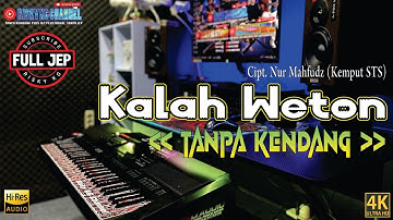 KALAH WETON TANPA KENDANG Versi PLUS JEP +Vokal