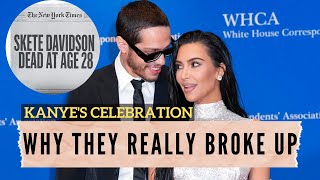 The Real Reason Why Kim Kardashian and Pete Davidson Broke Up!