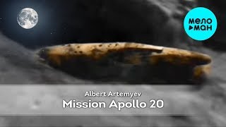 Albert Artemyev  - Mission Apollo 20 (Альбом 2016)