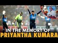 In The Memory Of Priyantha Kumara | Pakistan vs Sri Lanka | PCB | MA2T