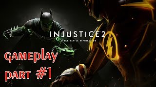 INJUSTICE 2 Story Mode Gameplay Walkthrough Part #1 PS4