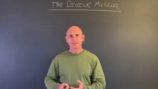 The Divine Mirror