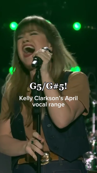 Kelly Clarkson April vocal range (E3 - G#5 - Eb6) #arianagrande #range #highnote #vocals - YouTube