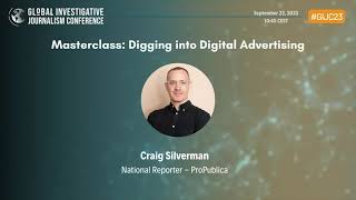 GIJC23 - Masterclass: Digging into Digital Advertising